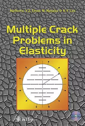 Multiple Crack Problems in Elasticity cover