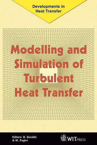 Modelling and Simulation of Turbulent Heat Transfer cover