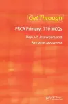 Get Through FRCA Primary: 710 MCQs cover
