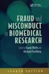 Fraud and Misconduct in Biomedical Research, 4th edition cover