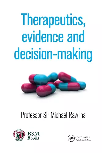 Therapeutics, Evidence and Decision-Making cover