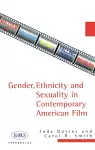 Gender, Ethnicity and Sexuality in Contemporary American Film cover