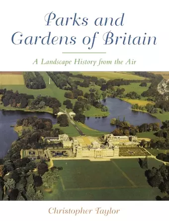 The Parks and Gardens of Britain cover