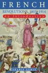 French Revolutions, 1815-1914 cover