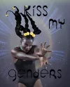Kiss My Genders cover