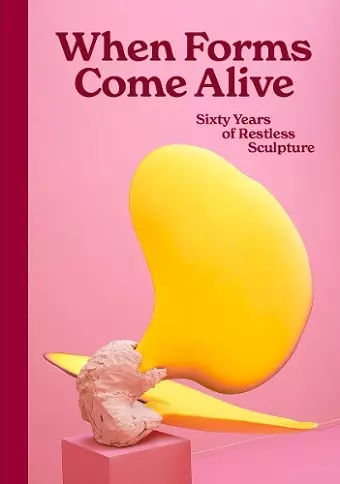 When Forms Come Alive cover