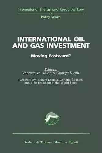 International Oil and Gas Investment:Moving Eastward? cover