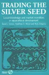 Trading the Silver Seed cover