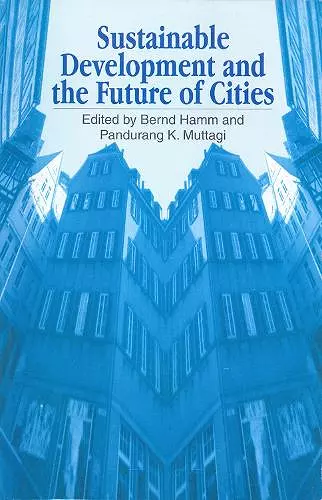 Sustainable Development and the Future of Cities cover