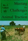 Meeting the Challenges of Animal Traction cover