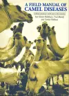 A Field Manual of Camel Diseases cover