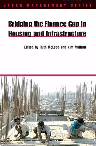 Bridging the Finance Gap in Housing and Infrastructure cover