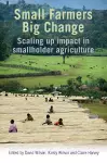Small Farmers, Big Change cover
