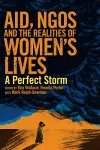 Aid, NGOs and the Realities of Women's Lives cover