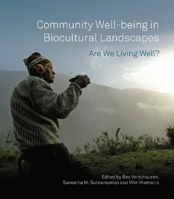 Community Well-being in Biocultural Landscapes cover