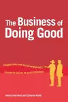 The Business of Doing Good cover