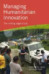 Managing Humanitarian Innovation cover