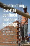 Constructing Low-rise Confined Masonry Buildings cover