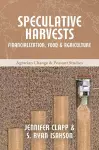 Speculative Harvests cover