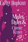 Mates, Dates and Cosmic Kisses cover