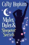 Mates, Dates and Sleepover Secrets cover