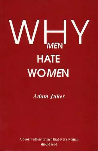 Why Men Hate Women cover