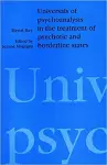 Universals of Psychoanalysis in the Treatment of Psychotic and Borderline States cover