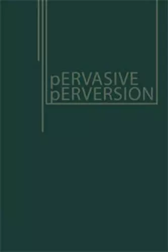 Pervasive Perversions cover