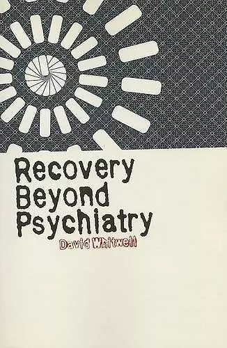 Recovery Beyond Psychiatry cover