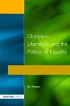 Childrens Literature and the Politics of Equality cover