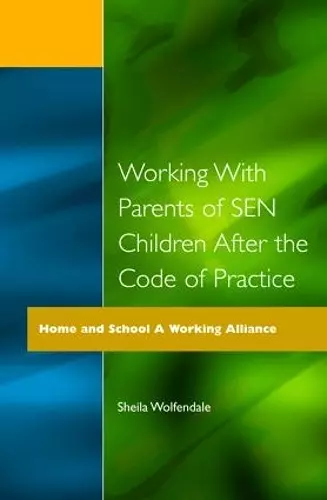 Working with Parents of SEN Children after the Code of Practice cover