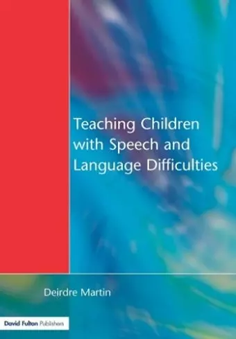 Teaching Children with Speech and Language Difficulties cover