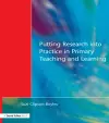 Putting Research into Practice in Primary Teaching and Learning cover