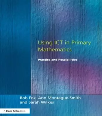 Using ICT in Primary Mathematics cover