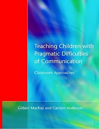 Teaching Children with Pragmatic Difficulties of Communication cover