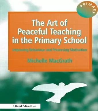 The Art of Peaceful Teaching in the Primary School cover