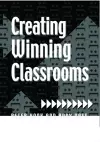 Creating Winning Classrooms cover