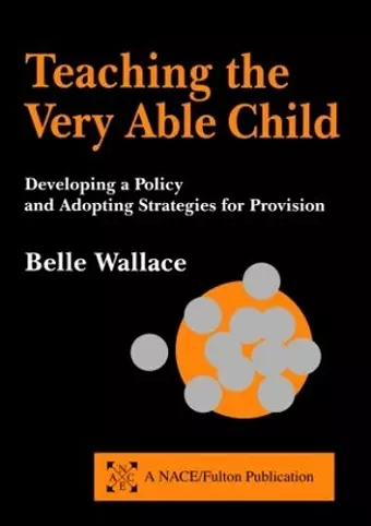 Teaching the Very Able Child cover