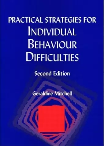 Practical Strategies for Individual Behaviour Difficulties cover