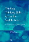 Teaching Thinking Skills across the Middle Years cover