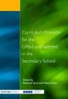 Curriculum Provision for the Gifted and Talented in the Secondary School cover