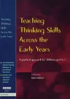 Teaching Thinking Skills Across the Early Years cover