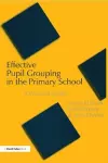 Effective Pupil Grouping in the Primary School cover