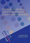 Guide to Dyspraxia and Developmental Coordination Disorders cover