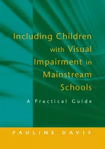 Including Children with Visual Impairment in Mainstream Schools cover