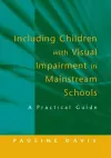 Including Children with Visual Impairment in Mainstream Schools cover