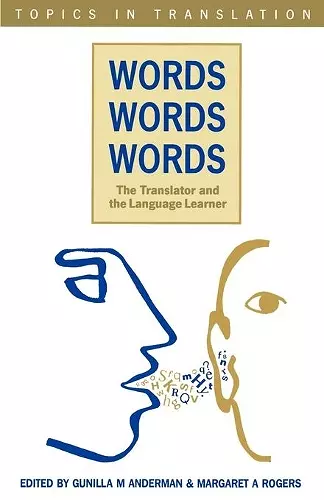 Words, Words, Words. The Translator and the Language cover