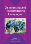 Disinventing and Reconstituting Languages cover