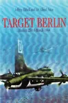 Target Berlin: Mission 250: 6 March 1944 cover