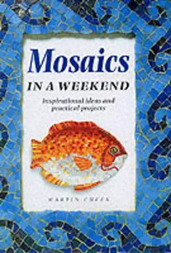 Mosaics in a Weekend cover